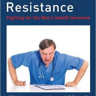 ‘Testosterone Resistance’ Latest book by Professor Malcolm Carruthers